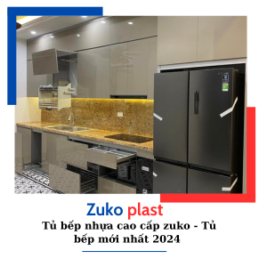 Tủ Bếp Nhựa Cao Cấp Zuko | Tủ Bếp Mới Nhất 2024